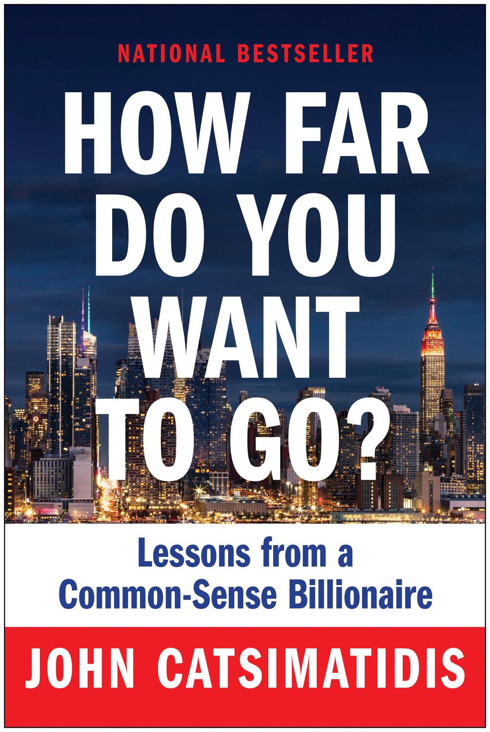Cover: 9781637743430 | How Far Do You Want to Go? | Lessons from a Common-Sense Billionaire