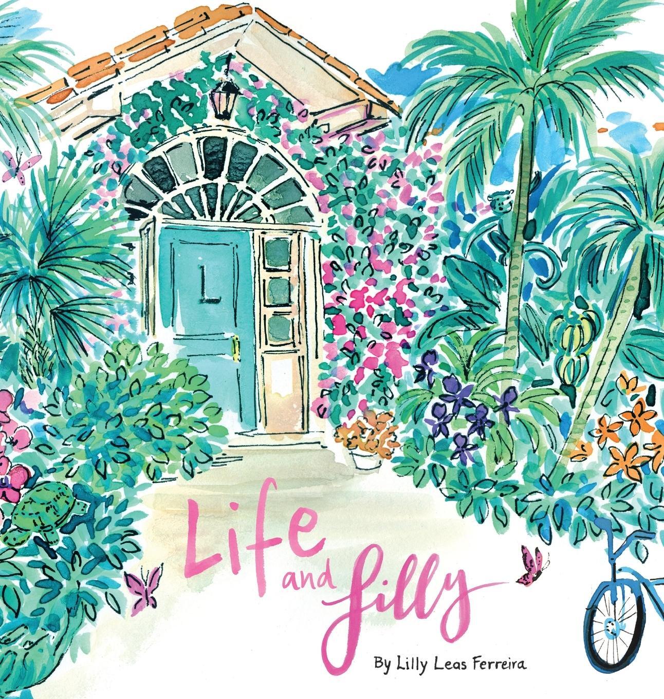 Cover: 9780578394893 | Life and Lilly | A Palm Beach Adventure | Lilly Leas Ferreira | Buch