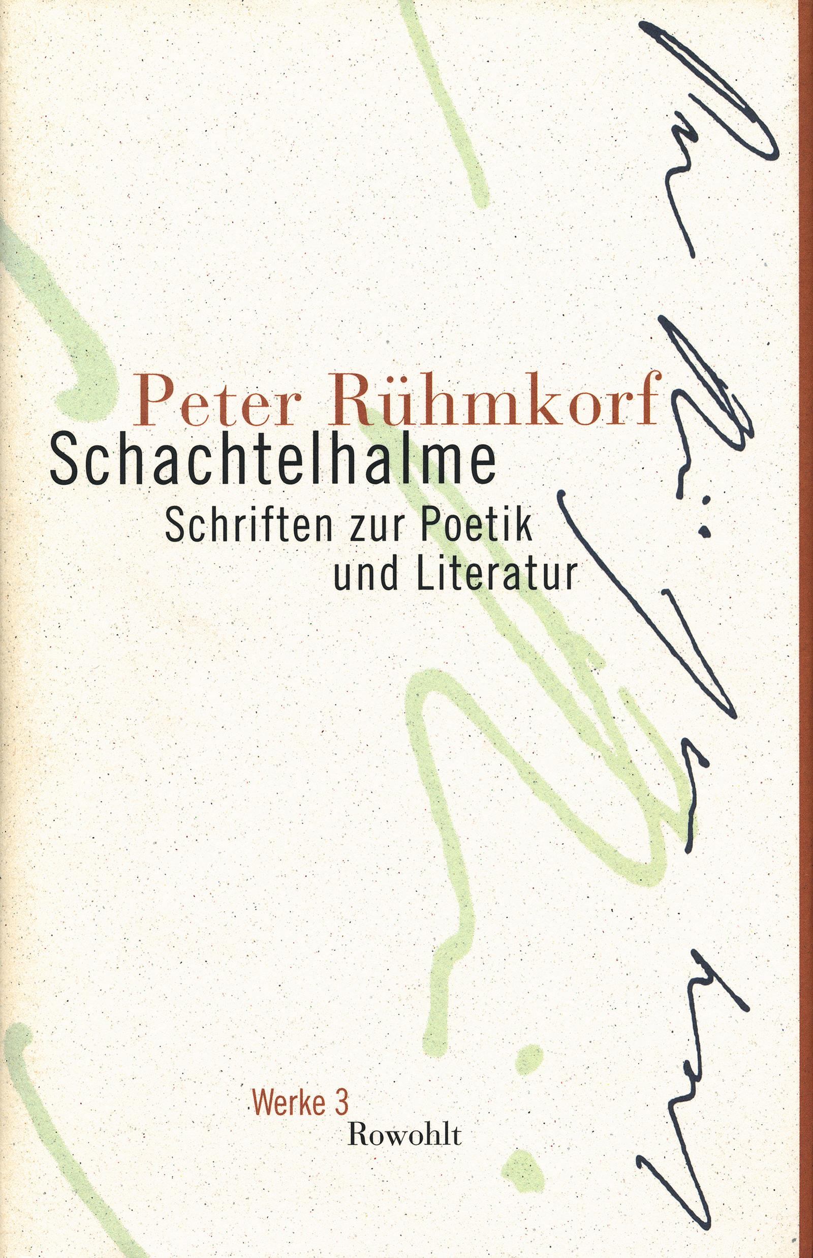 Cover: 9783498057640 | Schachtelhalme | Schriften zur Poetik und Literatur, Rühmkorf: Werke 3