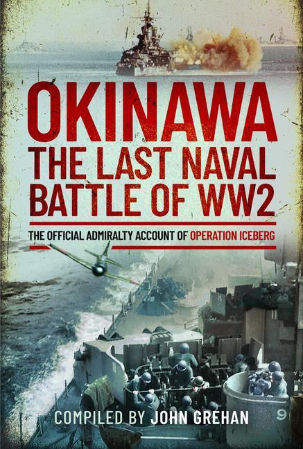 Cover: 9781399091930 | Okinawa: The Last Naval Battle of WW2 | John Grehan | Buch | Gebunden