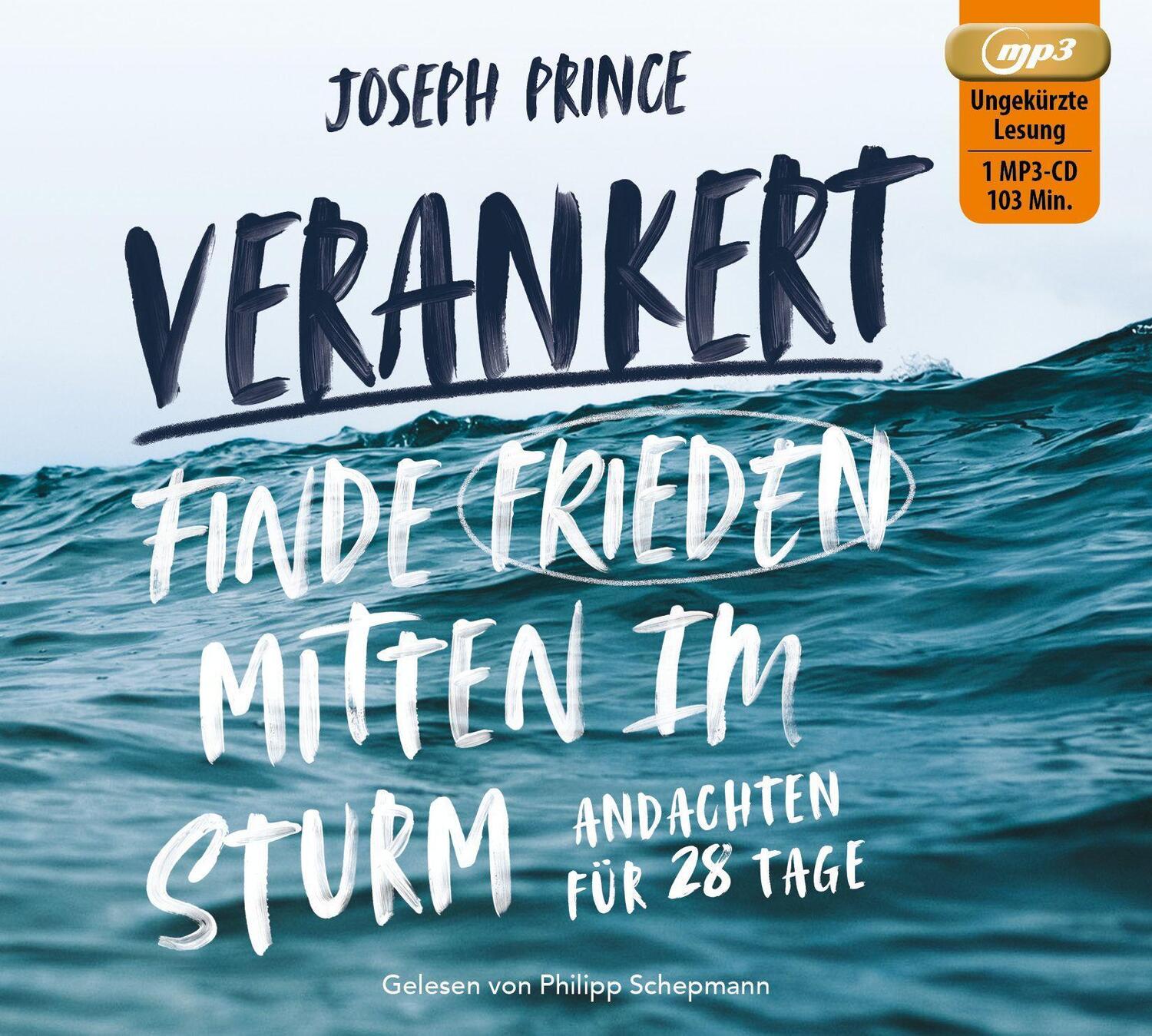 Cover: 9783959331029 | Verankert - Finde Frieden mitten im Sturm | Joseph Prince | MP3 | 2019