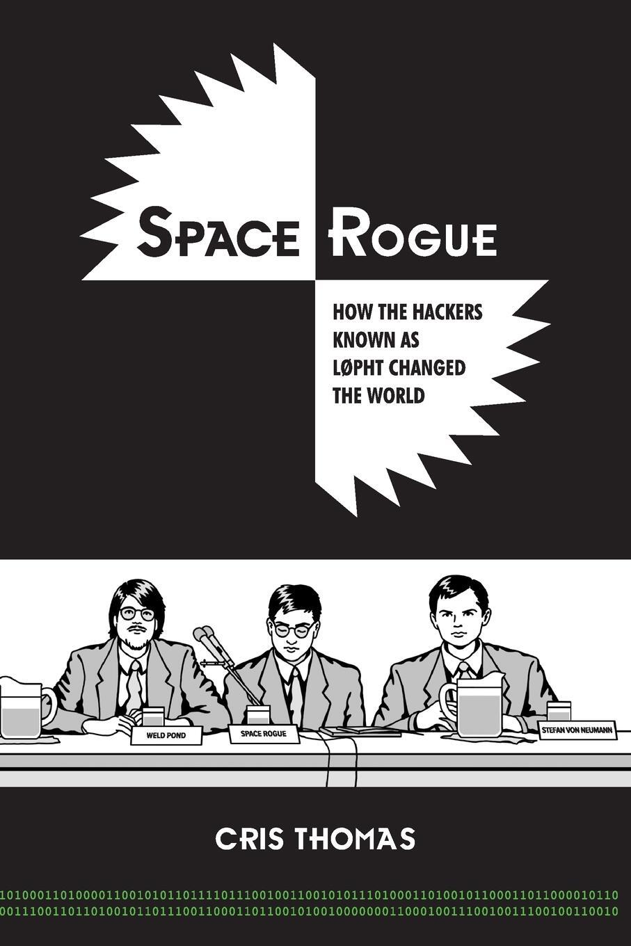 Cover: 9798987032411 | Space Rogue | How the Hackers Known as L0pht Changed the World | Buch