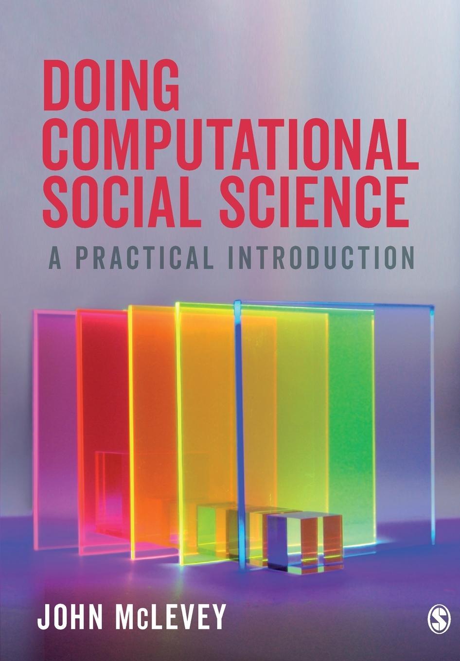 Cover: 9781526468185 | Doing Computational Social Science | John McLevey | Taschenbuch | 2021