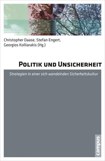 Cover: 9783593500867 | Politik und Unsicherheit | Taschenbuch | 329 S. | Deutsch | 2014