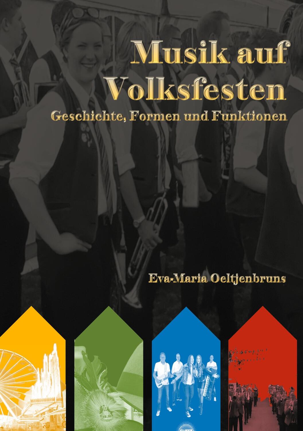 Cover: 9783755756804 | Musik auf Volksfesten | Geschichte, Formen und Funktionen | Buch