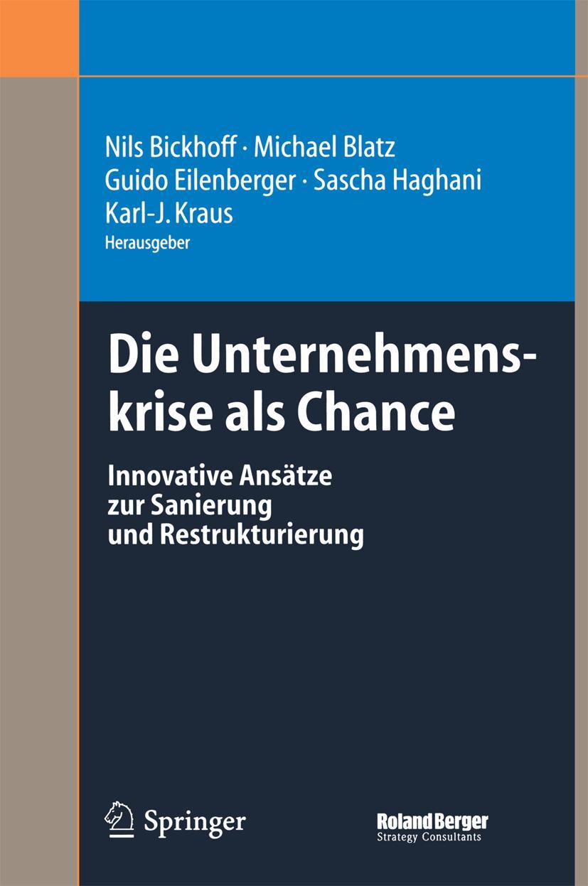 Cover: 9783540214335 | Die Unternehmenskrise als Chance | Nils Bickhoff (u. a.) | Buch | x