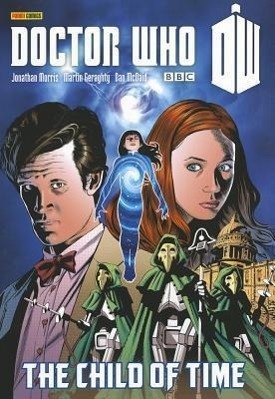 Cover: 9781846534607 | Doctor Who: The Child Of Time | Jonathan Morris | Taschenbuch | 2012