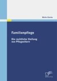 Cover: 9783836673860 | Familienpflege - Die rechtliche Stellung von Pflegeeltern | Gierke