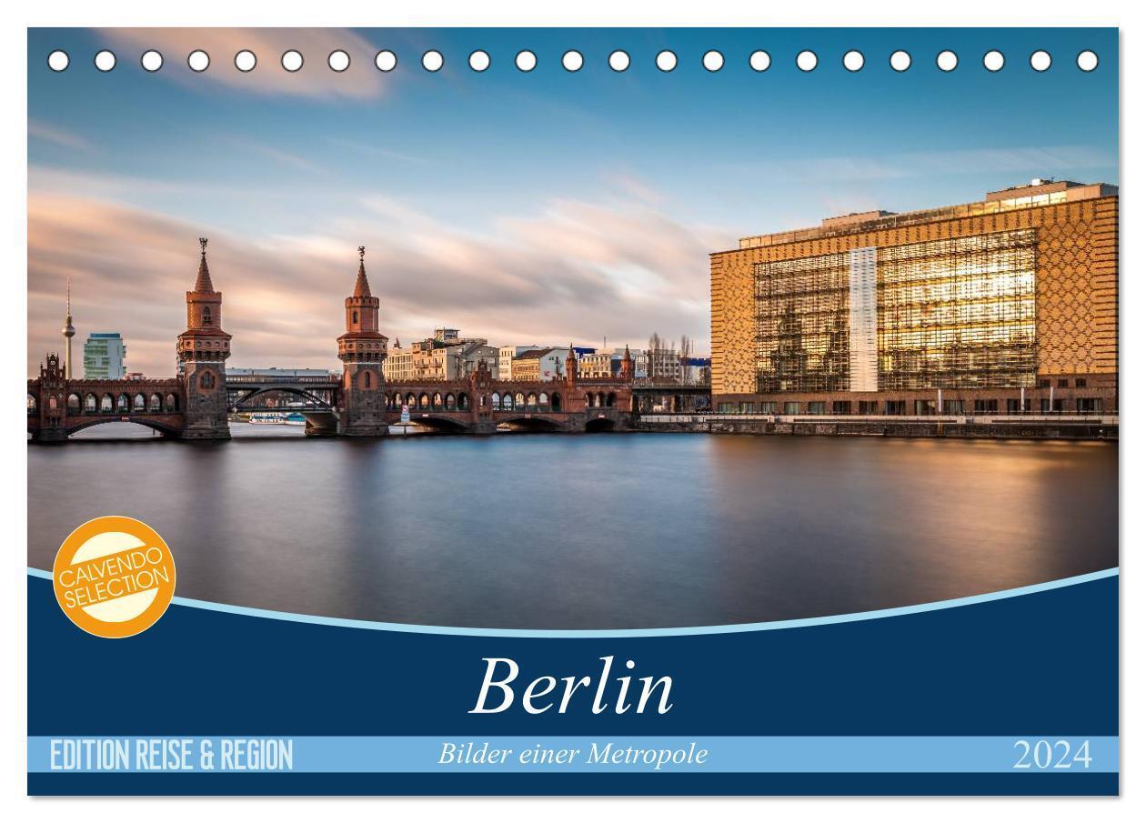 Cover: 9783675464797 | Berlin - Bilder einer Metropole (Tischkalender 2024 DIN A5 quer),...