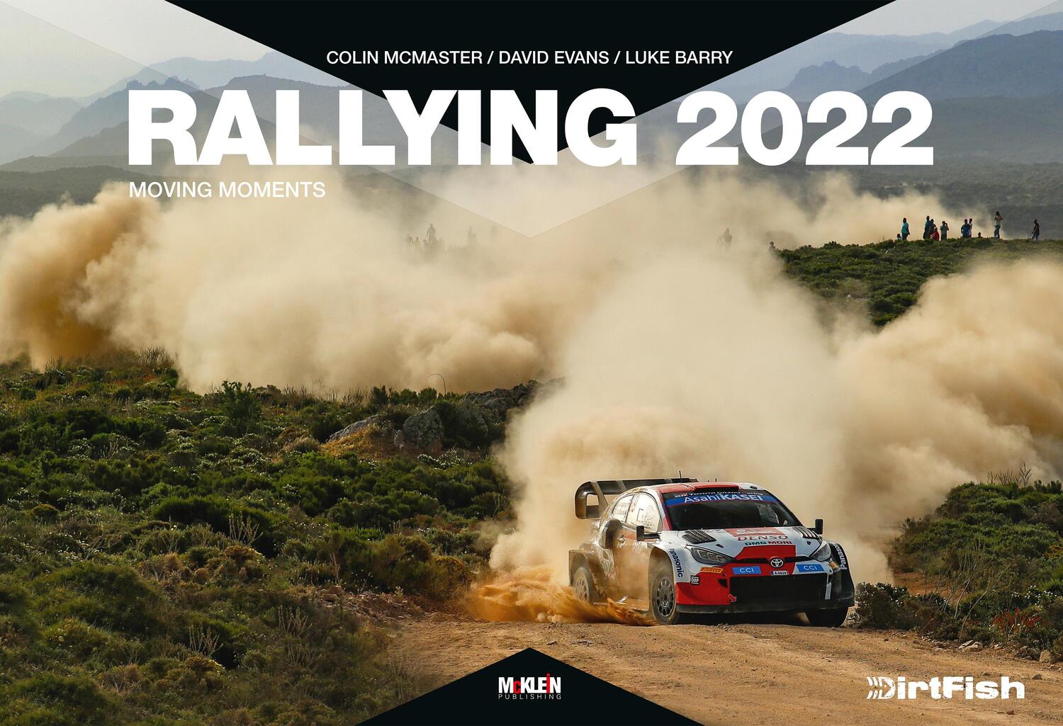 Cover: 9783947156498 | Rallying 2022 | Moving Moments | David Evans (u. a.) | Buch | 240 S.