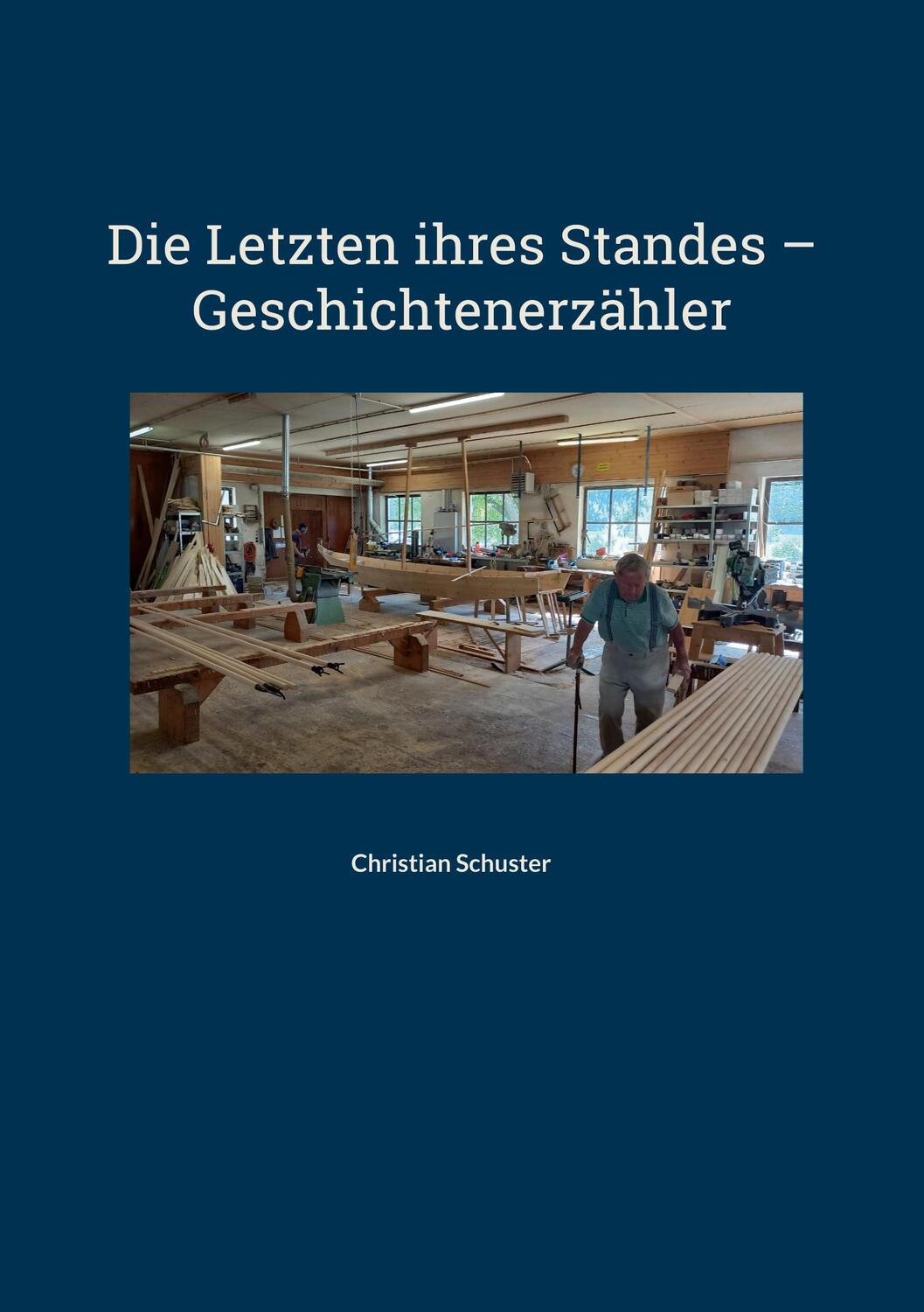Cover: 9783756807871 | Die Letzten ihres Standes - Geschichtenerzähler | Christian Schuster