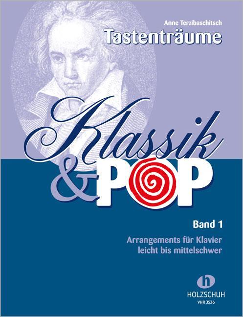Cover: 9783920470313 | Klassik & Pop 1 | Anne Terzibaschitsch | Broschüre | Deutsch | 2000