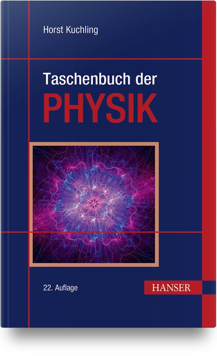 Cover: 9783446472747 | Taschenbuch der Physik | Horst Kuchling (u. a.) | Buch | Deutsch