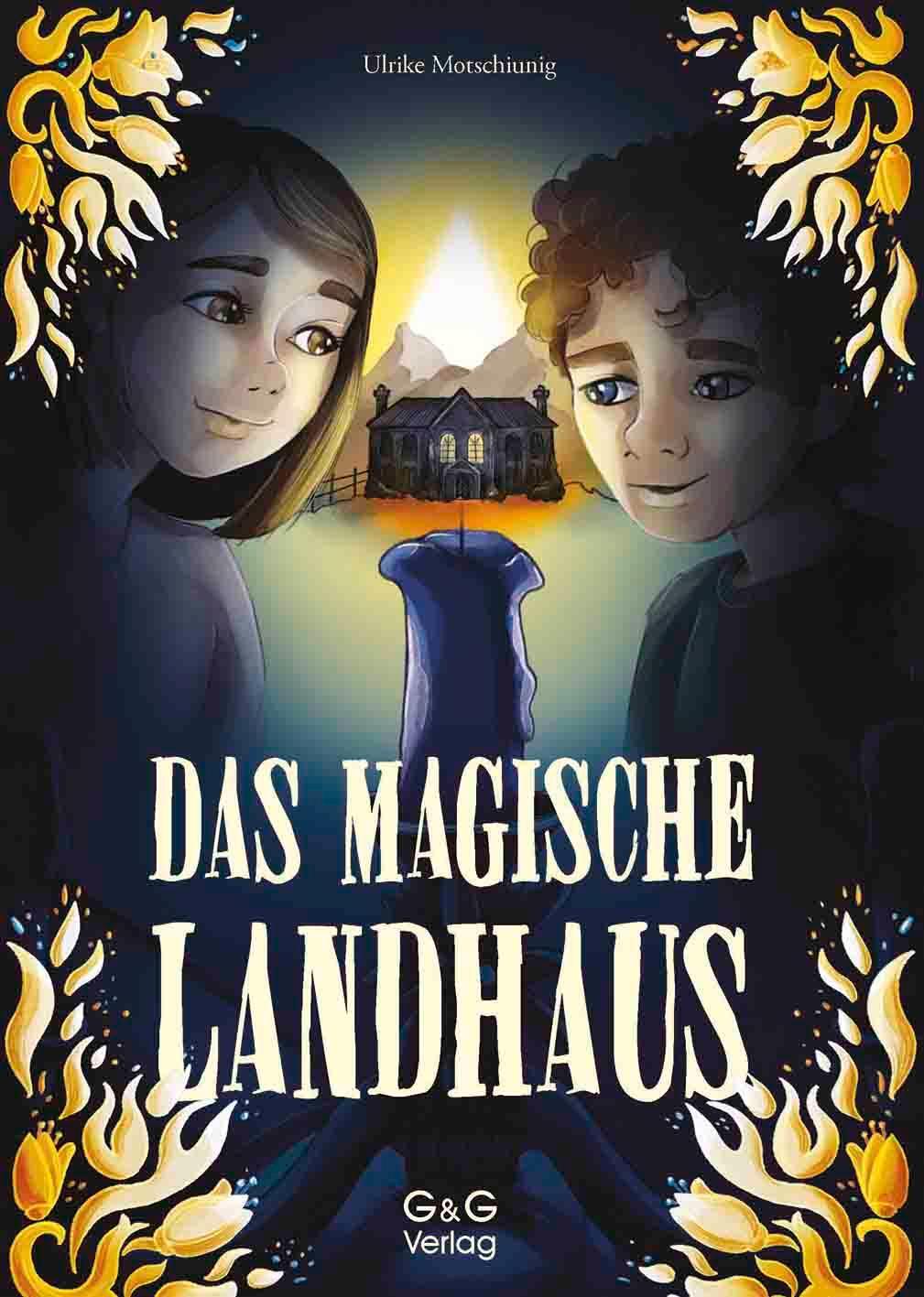 Cover: 9783707425758 | Das magische Landhaus | Ulrike Motschiunig | Buch | 128 S. | Deutsch