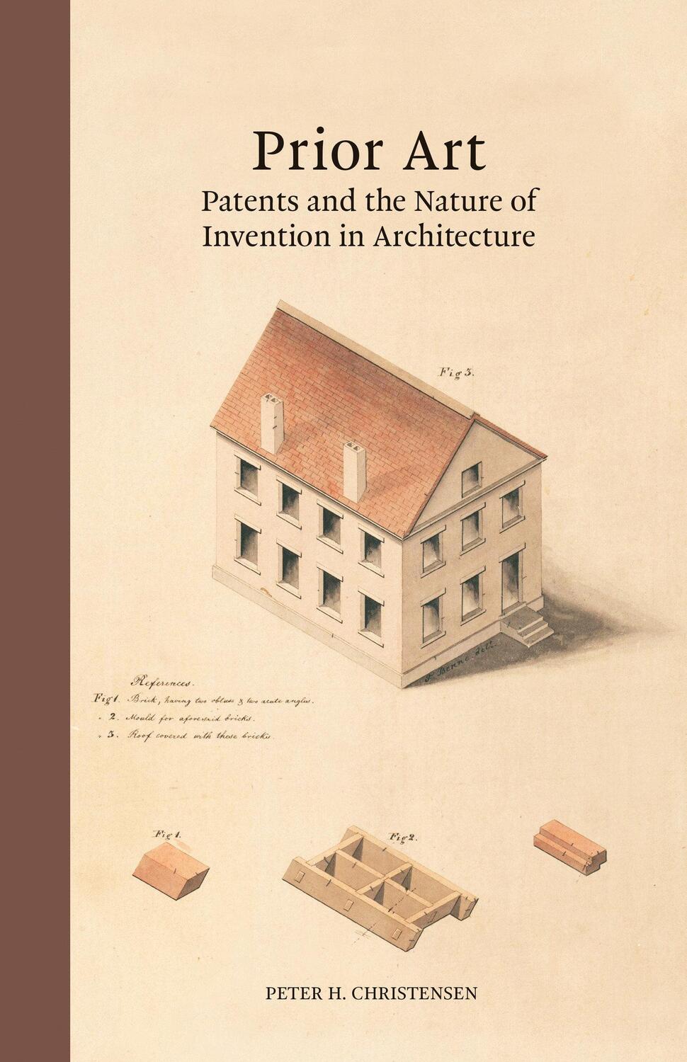 Cover: 9780262048958 | Prior Art | Patents and the Nature of Invention in Architecture | Buch