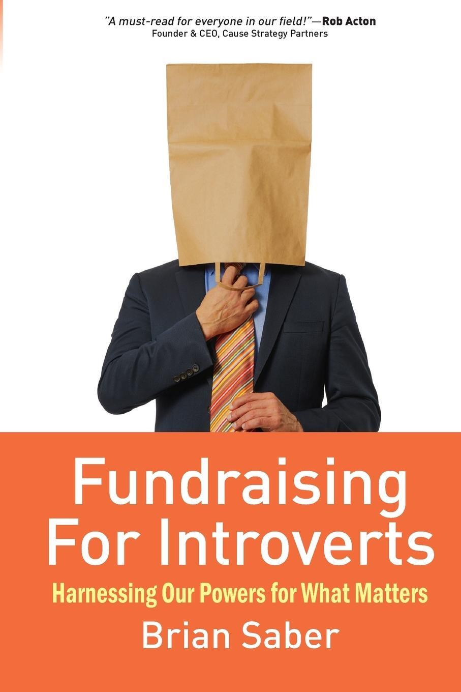 Cover: 9781961869028 | Fundraising for Introverts | Harnessing Our Powers for What Matters