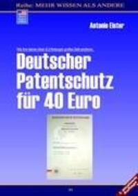 Cover: 9783833426384 | Deutscher Patentschutz für 40 Euro | Antonio Elster | Taschenbuch