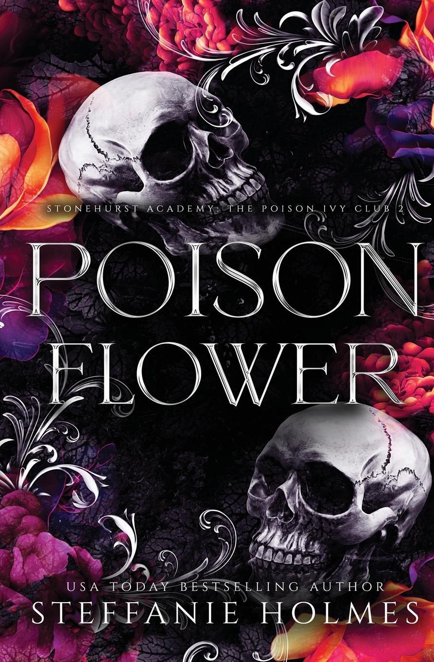 Cover: 9781991099983 | Poison Flower | Luxe paperback edition | Steffanie Holmes | Buch