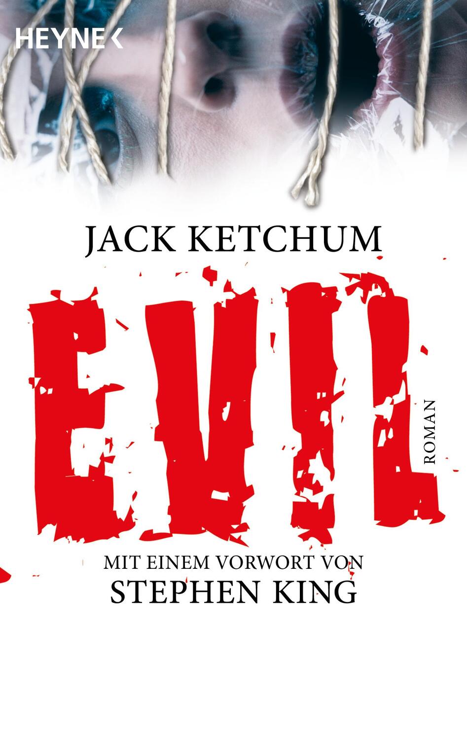 Cover: 9783453675025 | EVIL | Jack Ketchum | Taschenbuch | 352 S. | Deutsch | 2005 | Heyne