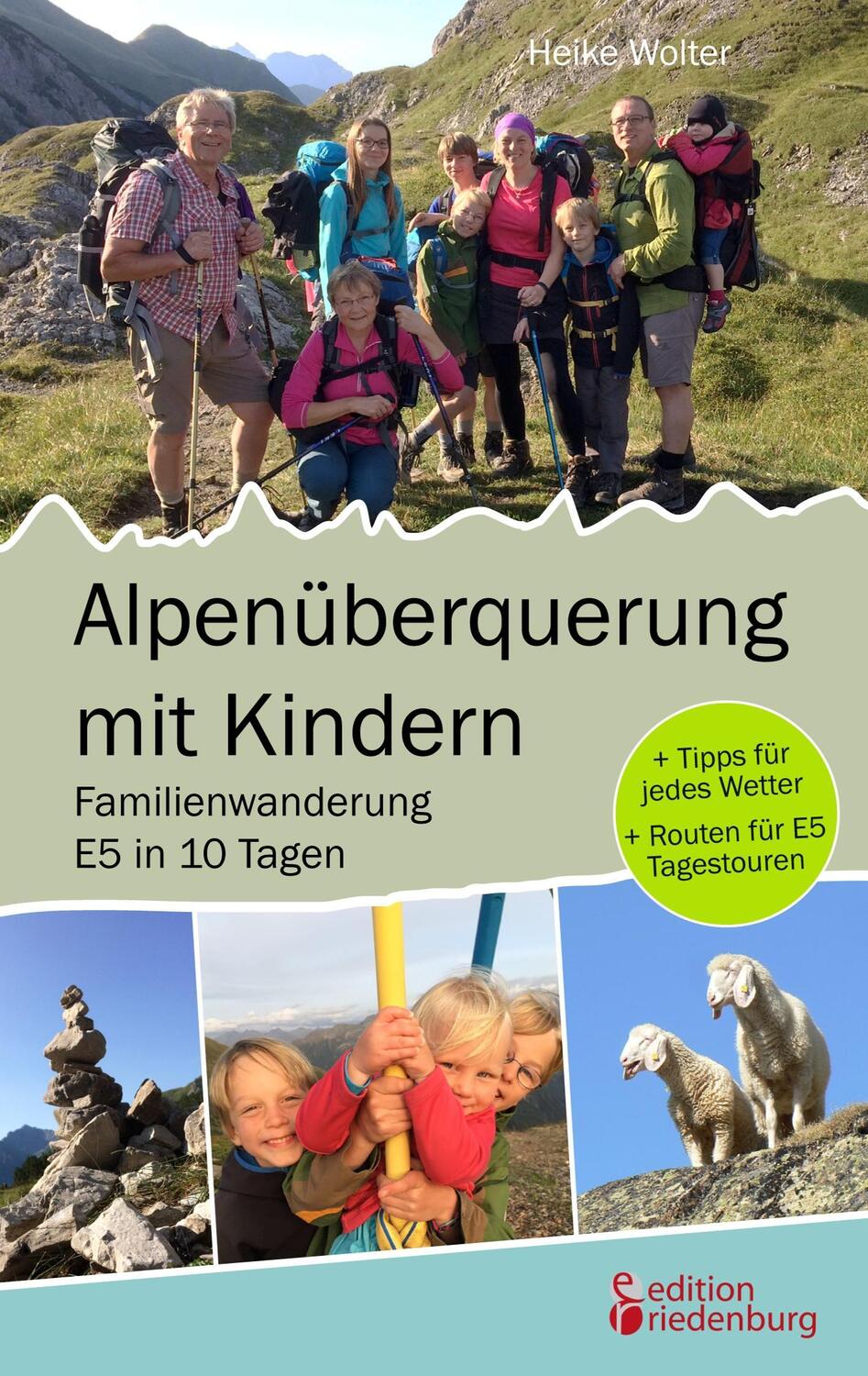 Cover: 9783903085909 | Alpenüberquerung mit Kindern - Familienwanderung E5 in 10 Tagen | Buch