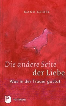 Cover: 9783843604345 | Die andere Seite der Liebe | Manu Keirse | Buch | Deutsch | 2013
