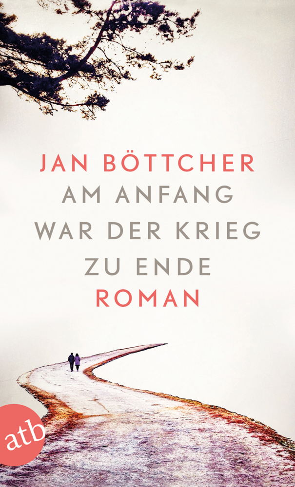 Cover: 9783746634227 | Am Anfang war der Krieg zu Ende | Roman | Jan Böttcher | Taschenbuch