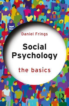 Cover: 9781138552005 | Social Psychology | The Basics | Daniel Frings | Taschenbuch | 2018