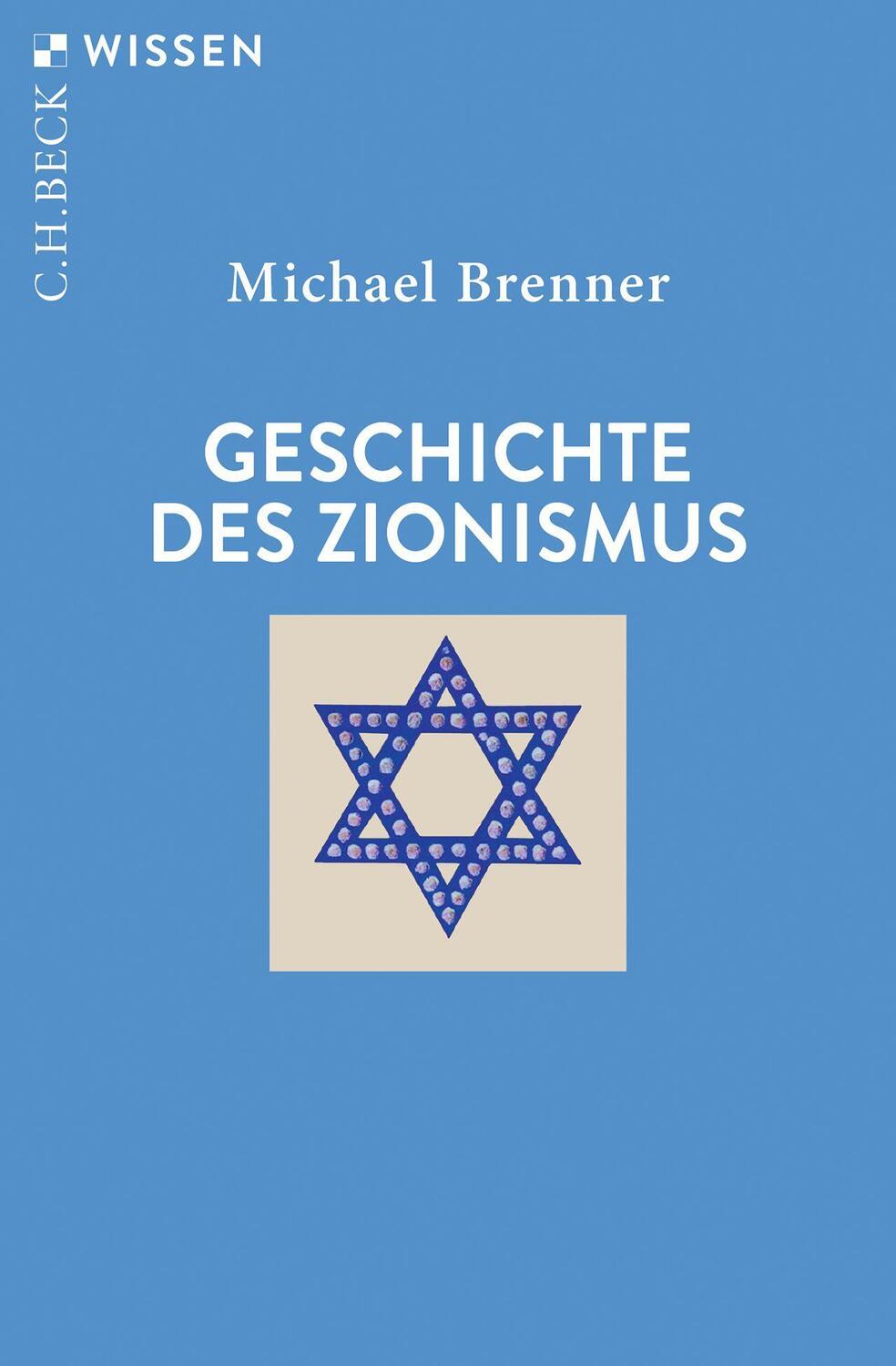 Cover: 9783406741654 | Geschichte des Zionismus | Michael Brenner | Taschenbuch | broschiert