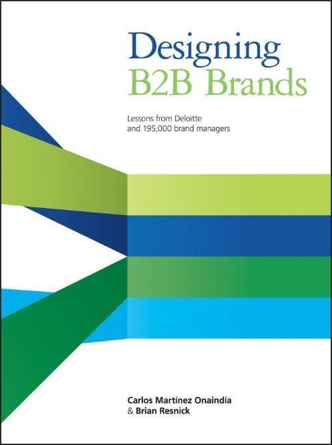 Cover: 9781118457474 | Designing B2B Brands | Carlos Martinez Onaindia (u. a.) | Buch | 2013