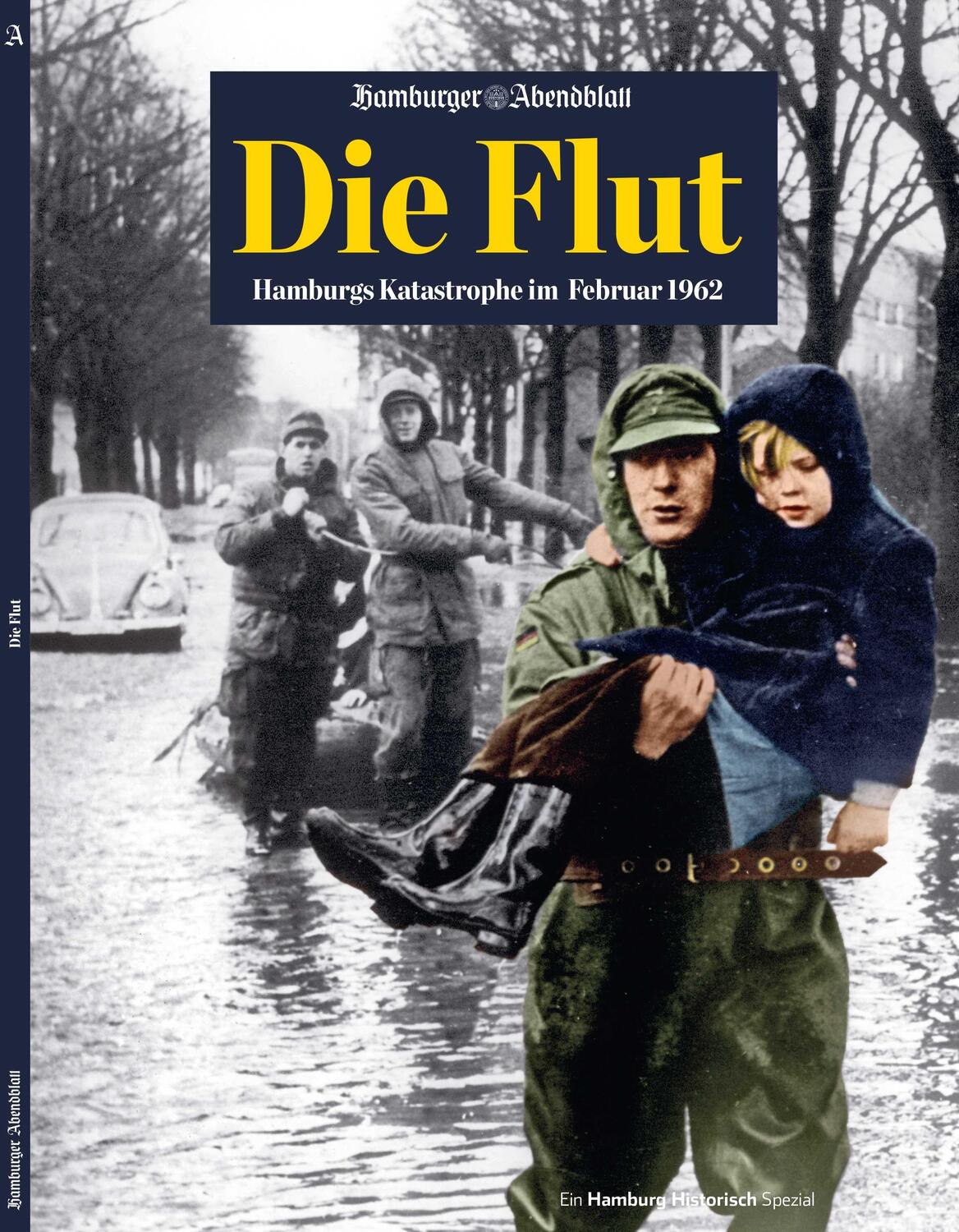 Cover: 9783958561021 | Die Flut | Hamburgs Katastrophe im Februar 1962 | Taschenbuch | 2021