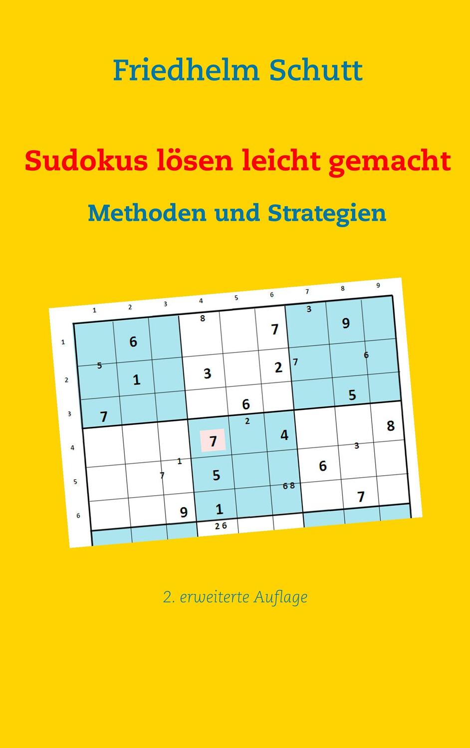 Cover: 9783743164918 | Sudokus lösen leicht gemacht | Methoden und Strategien | Schutt | Buch