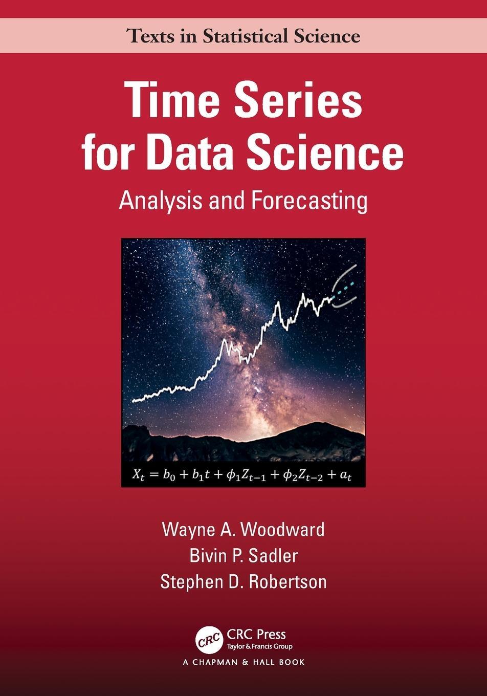 Cover: 9780367543891 | Time Series for Data Science | Analysis and Forecasting | Taschenbuch