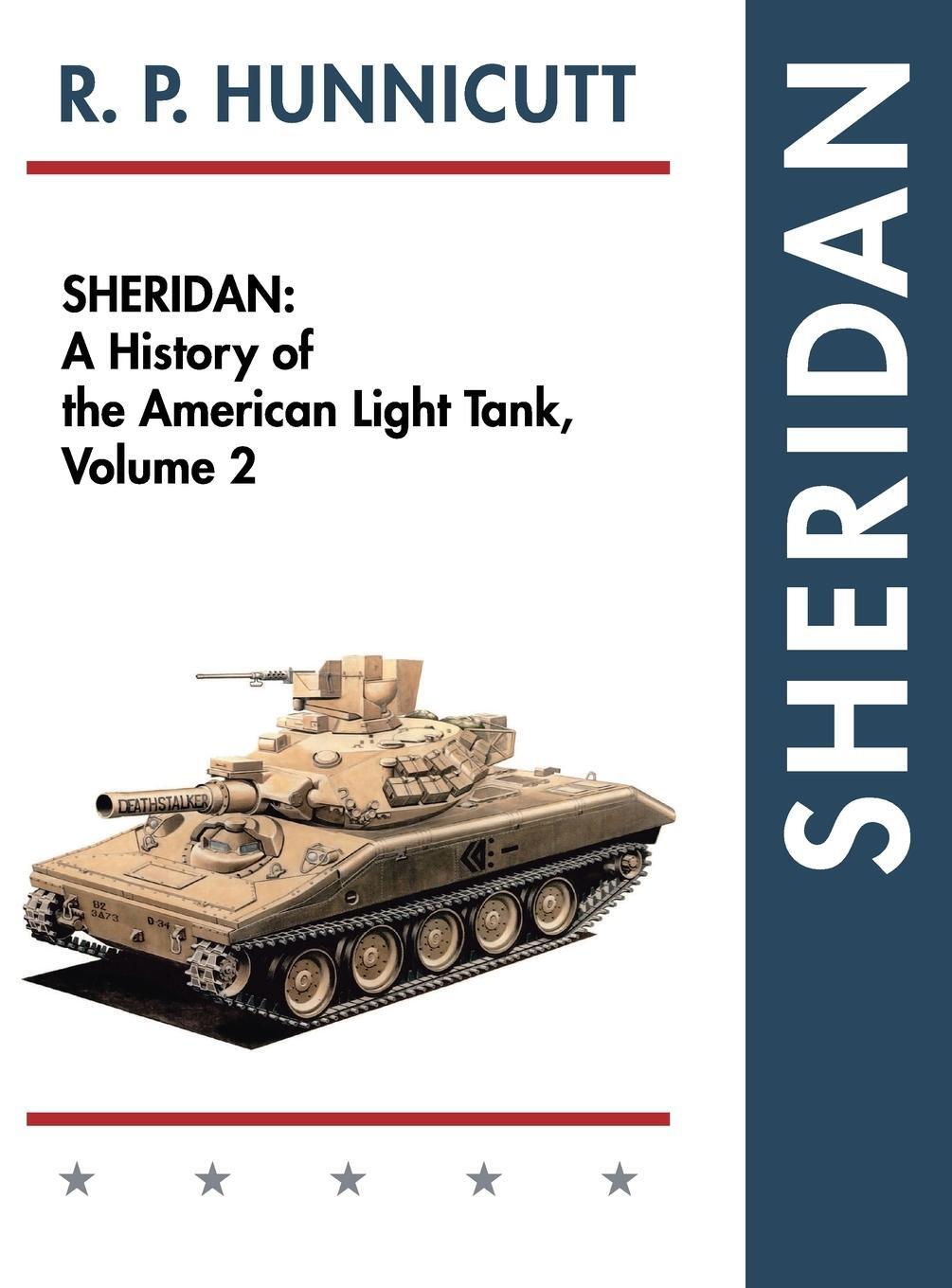 Cover: 9781626542532 | Sheridan | A History of the American Light Tank, Volume 2 | Hunnicutt