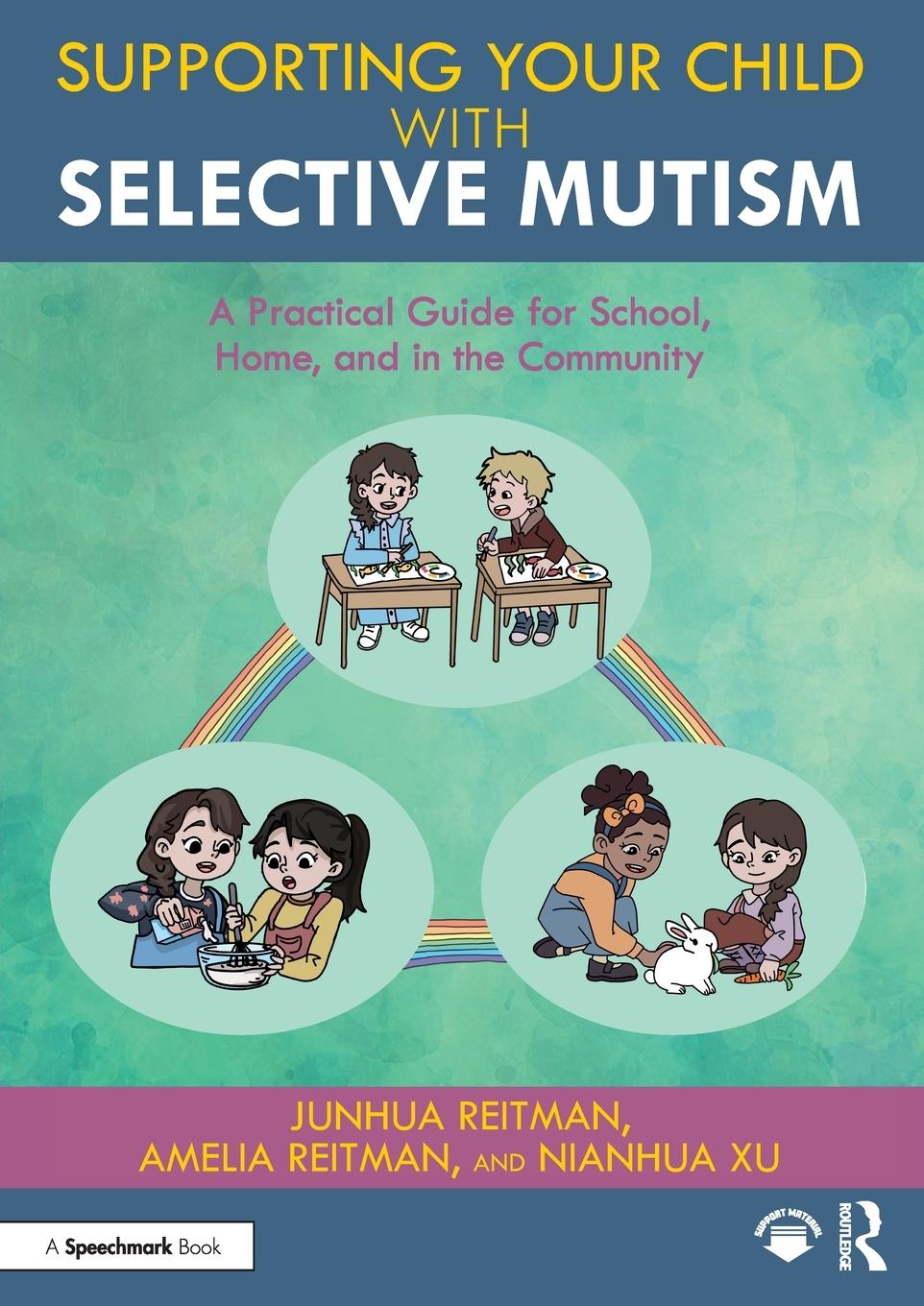 Cover: 9781032409085 | Supporting your Child with Selective Mutism | Junhua Reitman (u. a.)