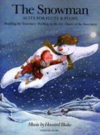 Cover: 9781849386005 | The Snowman Suite - Flute/Piano | Howard Blake | Buch | Englisch