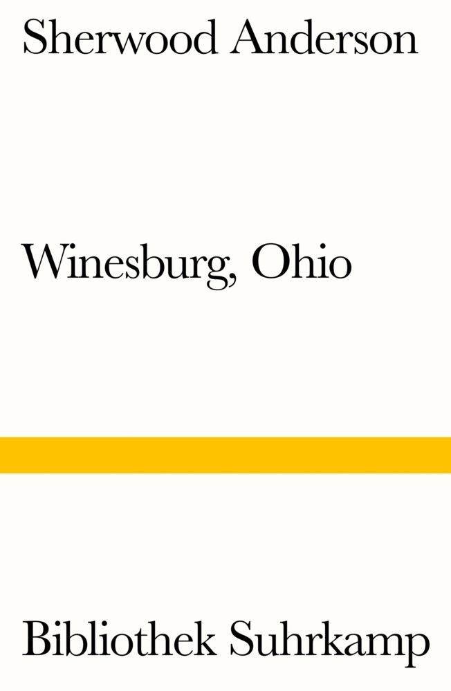 Cover: 9783518240144 | Winesburg, Ohio | Roman um eine kleine Stadt | Sherwood Anderson