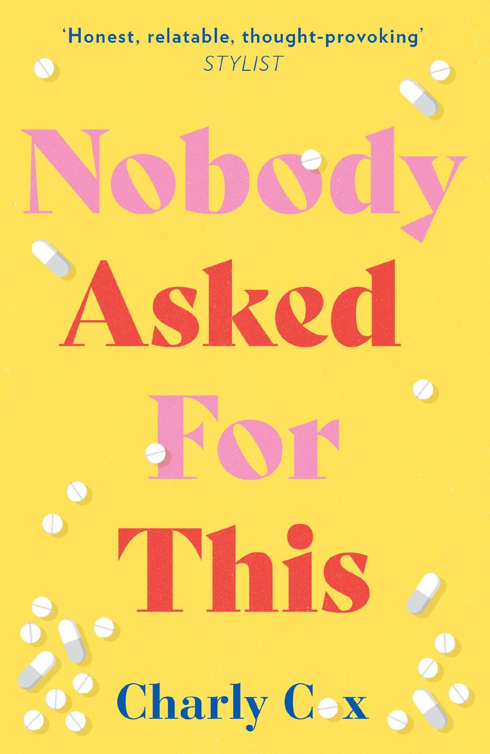 Cover: 9780008591601 | Nobody Asked For This | Charly Cox | Buch | Gebunden | Englisch | 2023