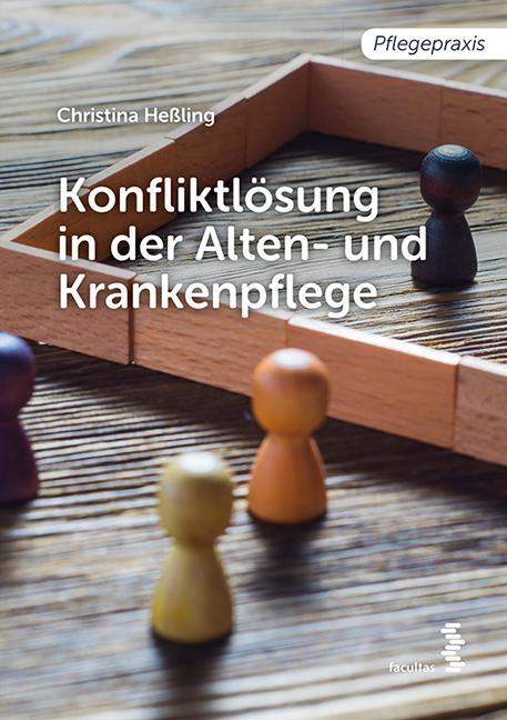 Cover: 9783708915524 | Konfliktlösung in der Alten- und Krankenpflege | Christina Heßling