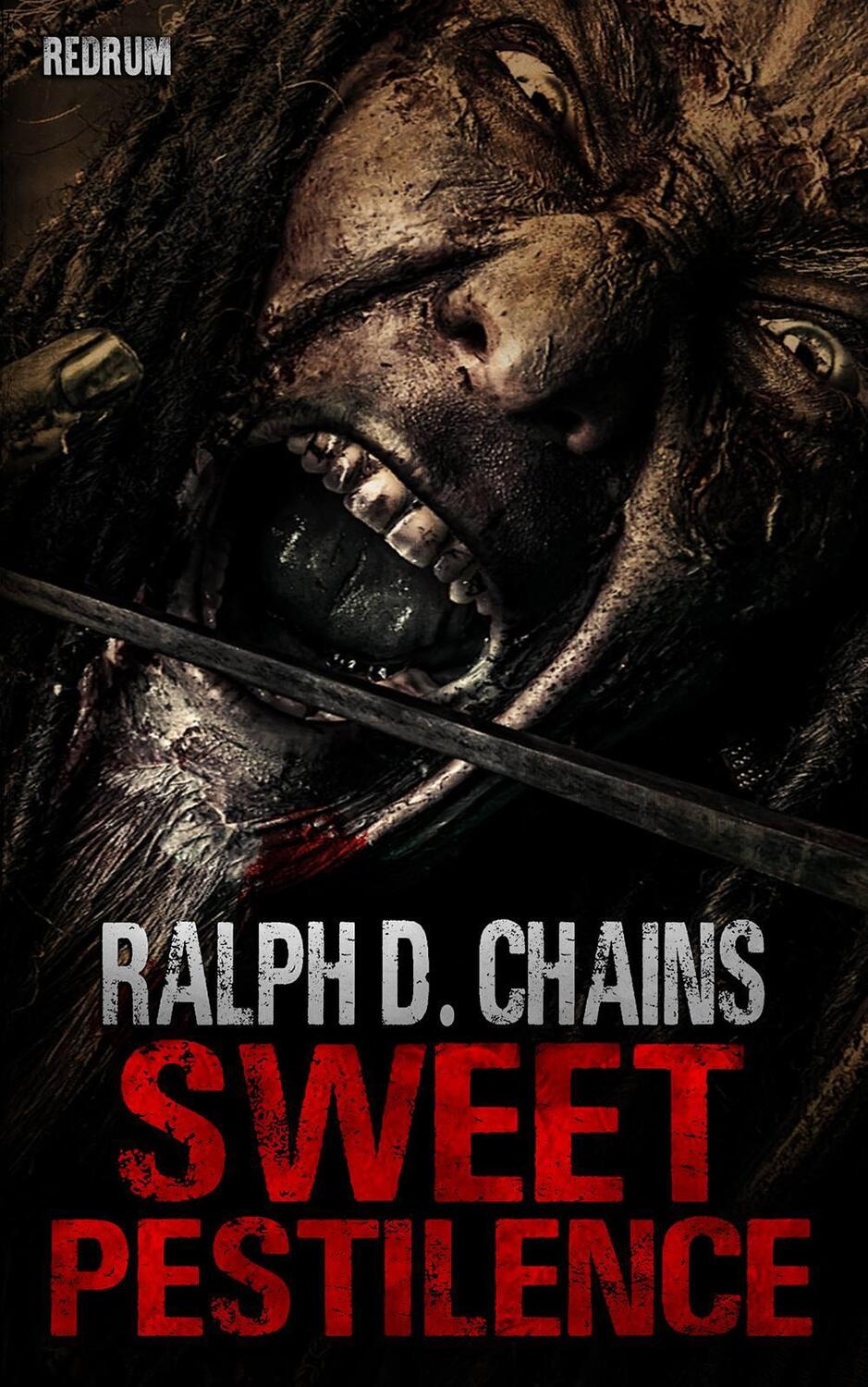 Cover: 9783959579315 | Sweet Pestilence | Ralph D. Chains | Taschenbuch | Deutsch | 2021