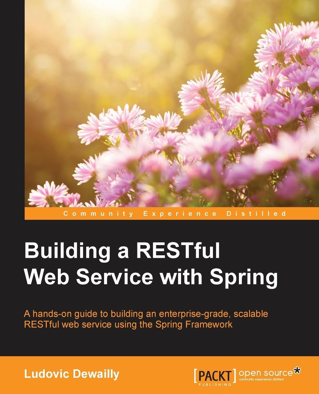 Cover: 9781785285714 | Building a RESTful Web Service with Spring | Ludovic Dewailly | Buch
