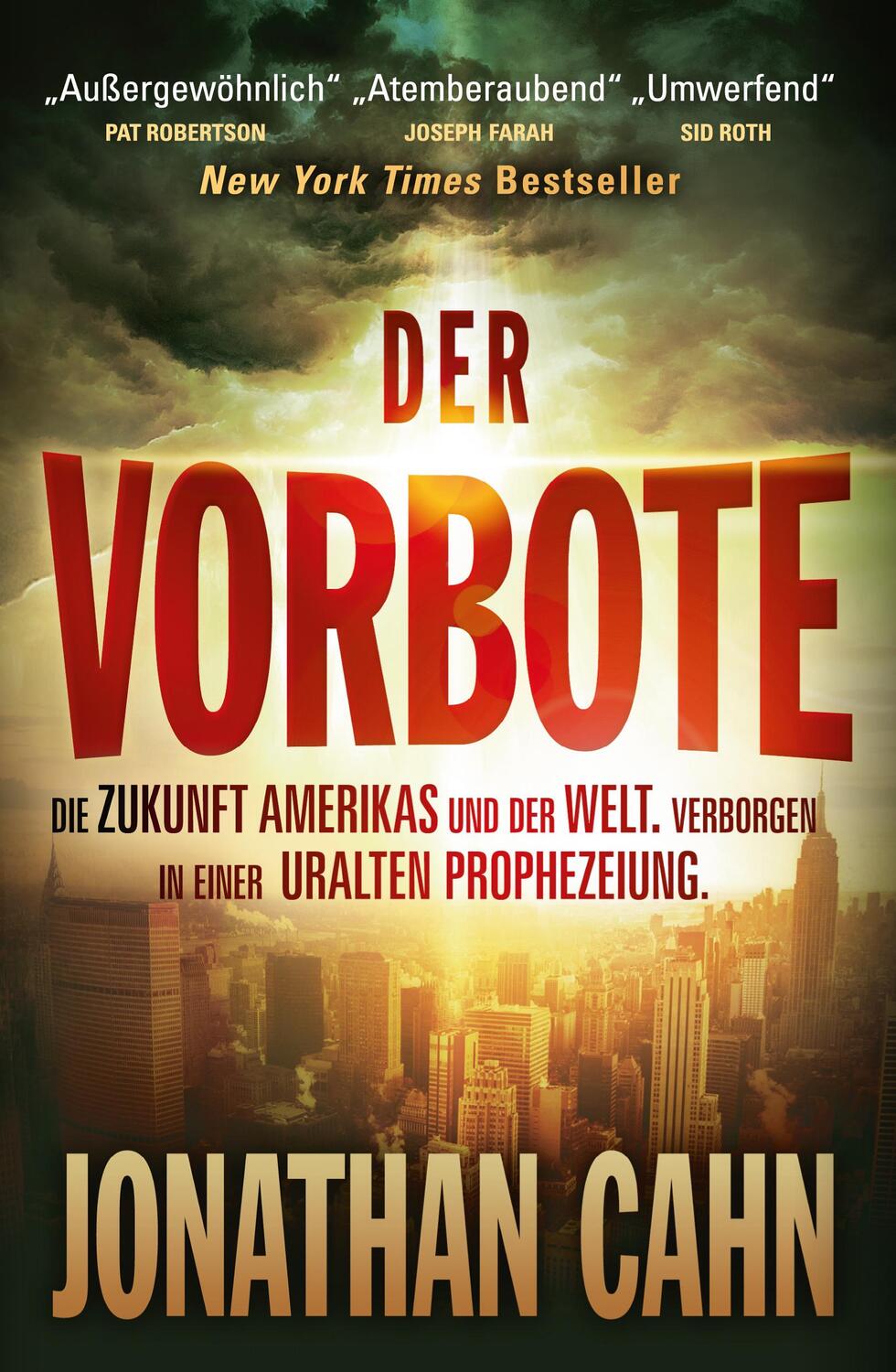 Cover: 9783981464948 | Der Vorbote | Jonathan Cahn | Taschenbuch | Deutsch | 2013