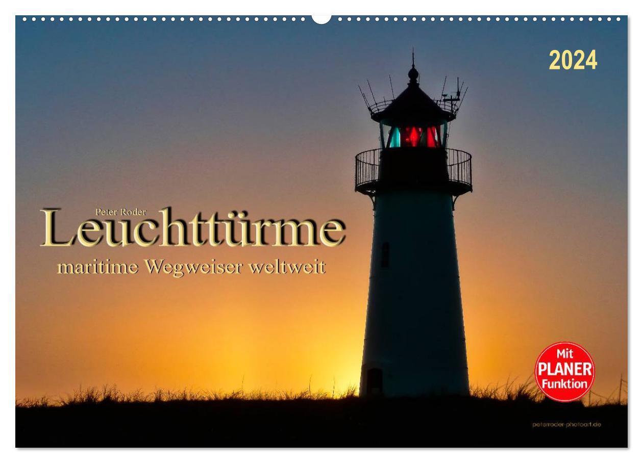 Cover: 9783675472211 | Leuchttürme - maritime Wegweiser weltweit (Wandkalender 2024 DIN A2...