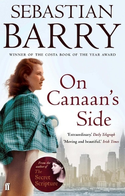 Cover: 9780571226542 | On Canaan's Side | A Novel | Sebastian Barry | Taschenbuch | Englisch