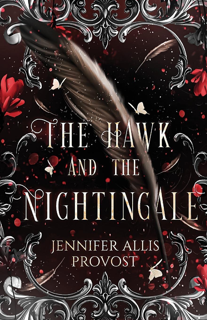 Cover: 9781088277621 | The Hawk and the Nightingale | Jennifer Allis Provost | Taschenbuch