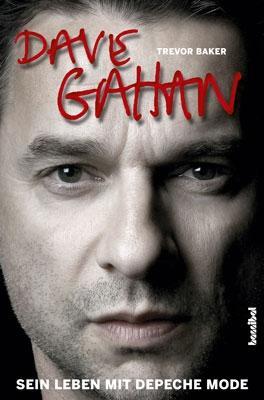 Cover: 9783854453192 | Dave Gahan - Sein Leben mit Depeche Mode | Trevor Baker | Buch | 2010