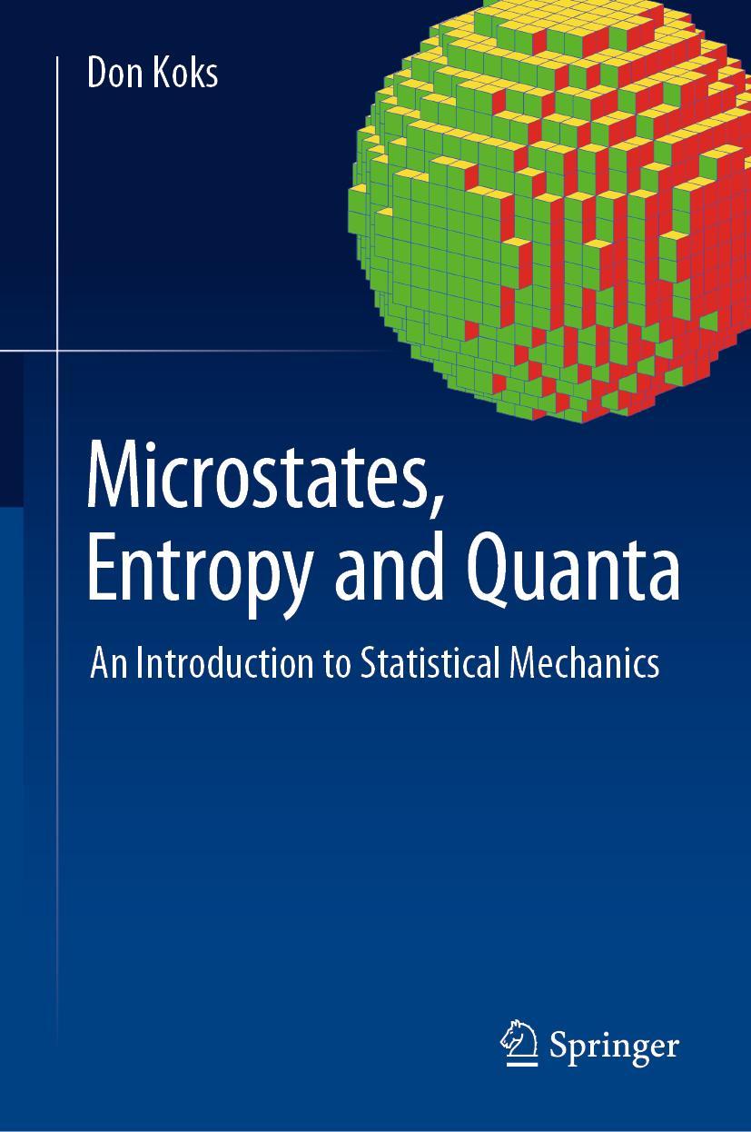 Cover: 9783030024284 | Microstates, Entropy and Quanta | Don Koks | Buch | xxiii | Englisch