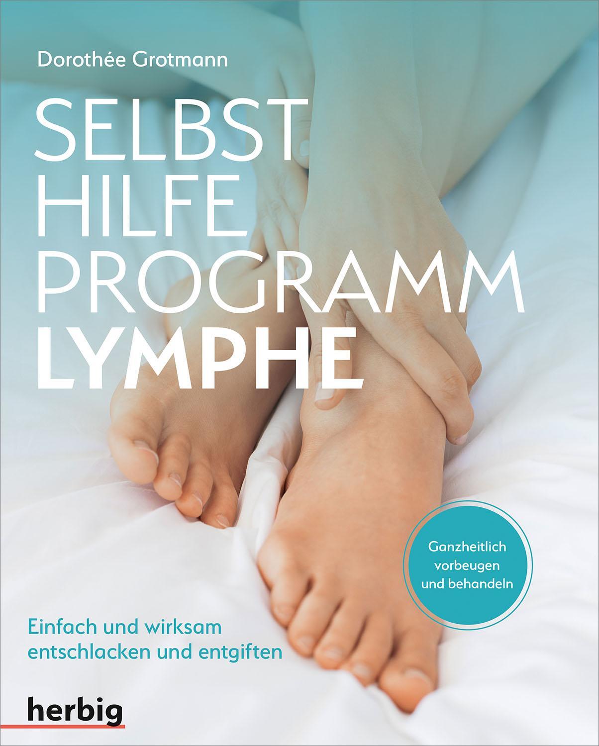 Cover: 9783968590073 | Selbsthilfe-Programm Lymphe | Dorothée Grotmann | Taschenbuch | 2021