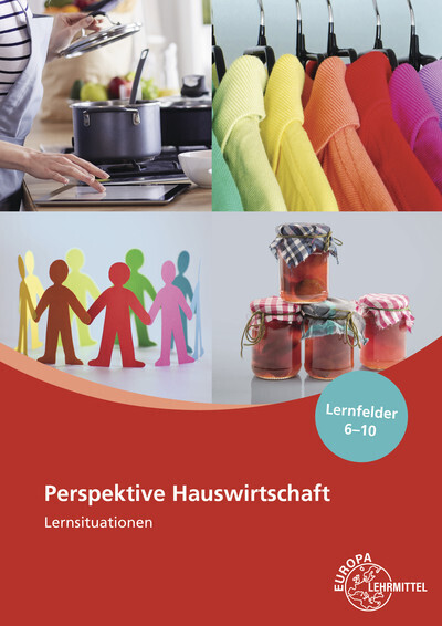 Cover: 9783808563823 | Perspektive Hauswirtschaft Lernsituationen Lernfelder 6-10 | Buch