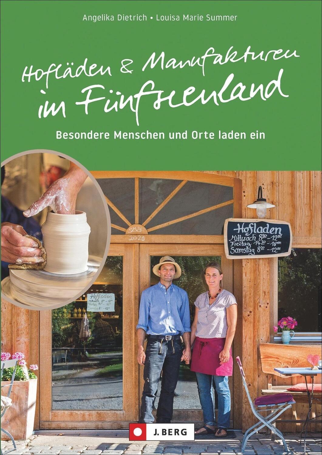 Cover: 9783862467402 | Hofläden und Manufakturen im Fünfseenland | Angelika Dietrich (u. a.)