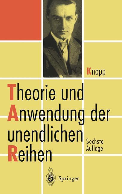 Cover: 9783642648250 | Theorie und Anwendung der unendlichen Reihen | Konrad Knopp | Buch